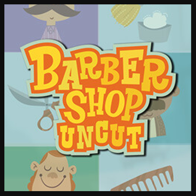 Barber Shop Uncut